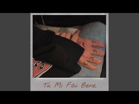 Tu mi fai bene