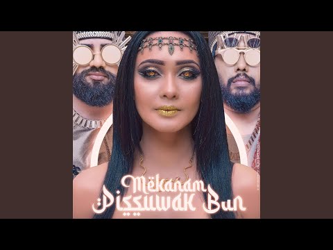 Mekanam Pissuwak Bun