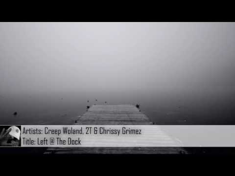 [Grime] Creep Woland, 2T & Chrissy Grimez - Left @ The Dock (Free Download)