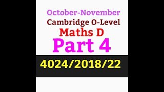 Download lagu Maths D 2018/Oct-Nov/22/4024/Part 4 mp3