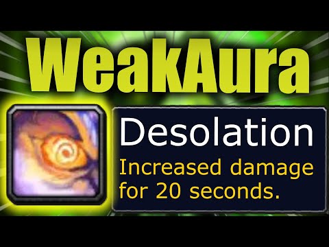 WoW Desolation WeakAura | Death Knight WeakAura | WotLK classic