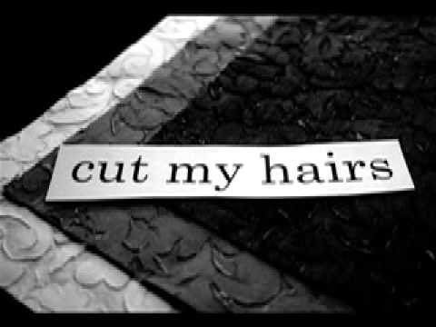 cut my hairs - unfinished from 02 ep