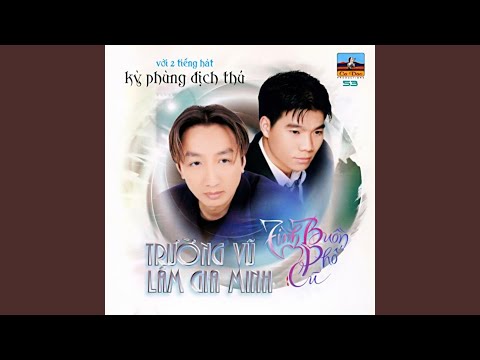 Tình buồn phố cũ - Lâm Gia Minh