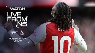 EZE GRABS THE WINNER! | Arsenal 1-0 Crystal Palace | LIVE FROM N5 | | Post-match reaction