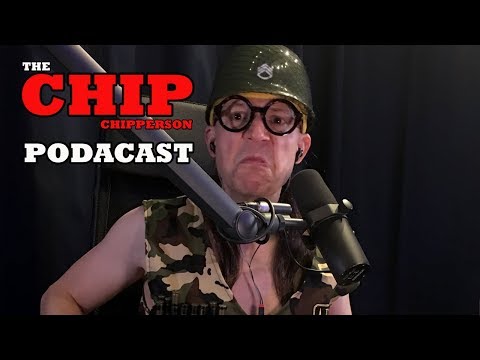 The Chip Chipperson Podacast - 023 - CHIP ARMEY
