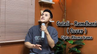 Download lagu Gulali - Rhoma Irama ( Cover Ramdhani ) mp3