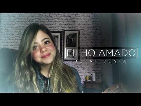 Filho Amado - Bekah Costa | Cover