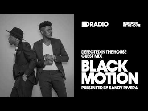 Defected In The House Radio Show with Sandy Rivera: Guest Mix by Black Motion - 27.01.17