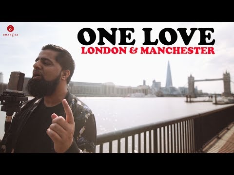 Omar Esa - One Love London & Manchester (Nasheed Video) Vocals Only
