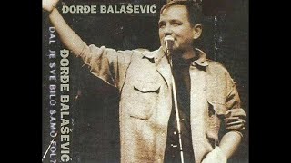Djordje Balasevic - Neki novi klinci - (Live) - (Audio 1997) HD
