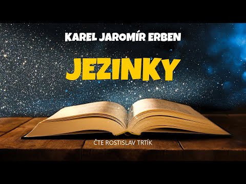 Karel Jaromír Erben: Jezinky