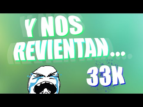 Y NOS REVIENTAN... | 33K - Agar KamiKaze
