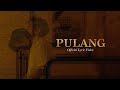 For Revenge - Pulang (Official Lyric Video)