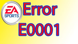 💡Solución! Error E0001 FiFA 12,13, 14, 15