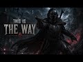 This Is The Way Mandalorian Song Star Wars Official Audio