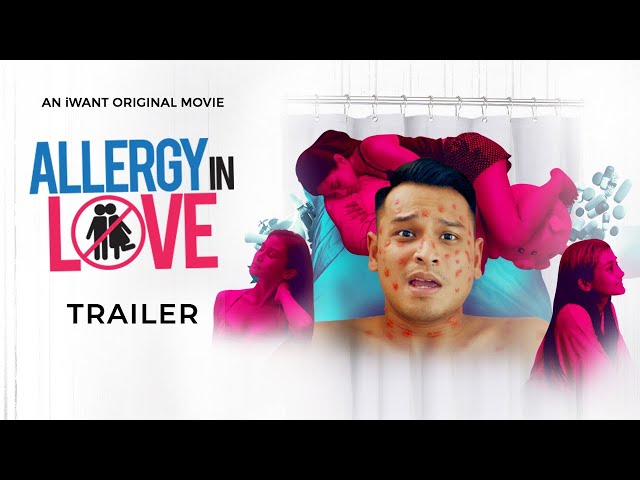 'Allergy In Love' Trailer | iWant Original Movie