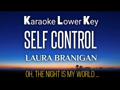 Self Control ~ Laura Branigan Karaoke Lower Key