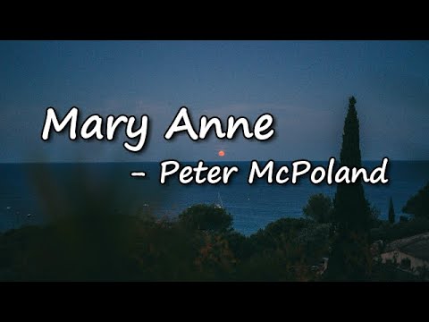 Peter McPoland - Mary Anne Lyrics
