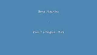 Bone Machine - Pianic (Amsterjammix)