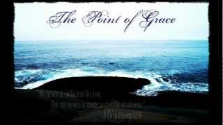 The Point of Grace - Dennis Jernigan