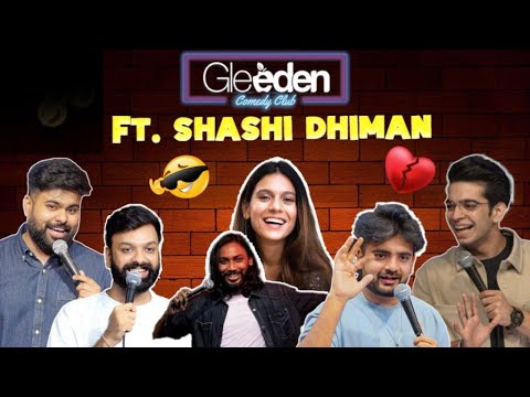 Gleeden Comedy Club - Ft. Shashi Dhiman
