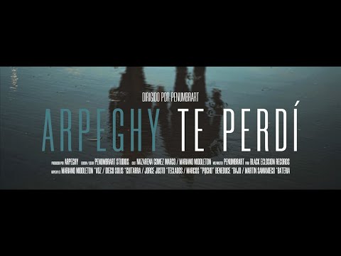 Arpeghy - Te Perdí (Video Clip Oficial)