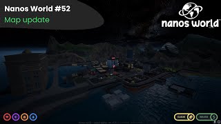 Nanos World #52 - MAP UPDATE 🗺️