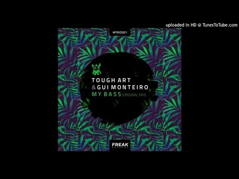 Tough Art, Gui Monteiro - My Bass [TV MASTER] FREE DOWNLOAD