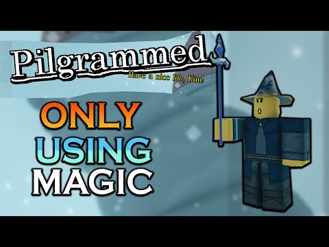 Can You Beat Pilgrammed Only Using Magic?