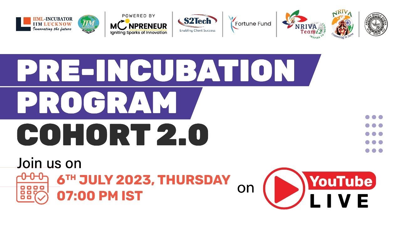 Session 0 - Pre-Incubation Program Cohort 2.0 by IIM-Lucknow EIC and Moonpreneur
