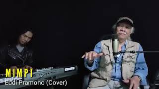 Download lagu MIMPI... the Mercys.. COVER... by Eddi Pramono mp3