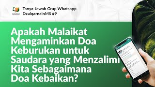 Download lagu Apakah Malaikat Mengaminkan Doa Keburukan untuk Orang yang Menzalimi Kita Sebagaimana Doa Kebaikan? mp3