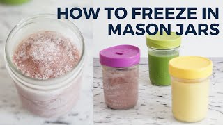 How to Freeze in Mason Jars