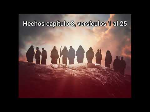 Hechos de los Apóstoles capítulo 8, versículos 1 al 25