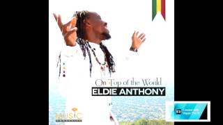 Eldie Anthony - On Top Of The World (Audio)