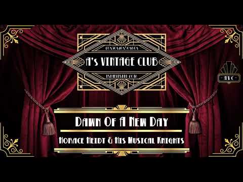 Horace Heidt & His Musical Knights - Dawn Of A New Day