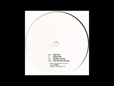 Lima Papa - Superlovin' (Ride With The Dub Mix) (2001)