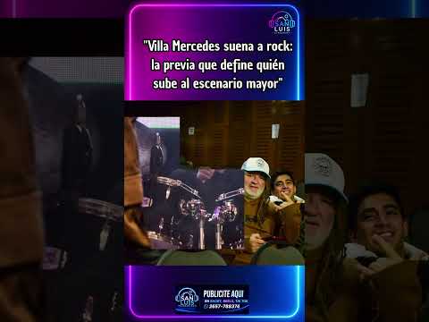 "Villa Mercedes suena a rock: la previa que define quién sube al escenario mayor" #SanLuisStreaming