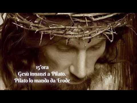 Le ore della Passione - 15°ora -  Gesù innanzi a Pilato. Pilato lo manda da Erode
