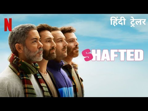 Shafted | Official Hindi Trailer | Netflix Original Series