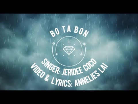 Bo ta bon Jeridee Coco + Lyrics