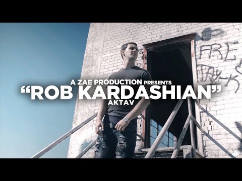 Aktav - Rob Kardashian (Official Music Video)