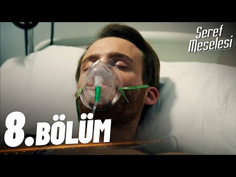 Şeref Meselesi - 8. Bölüm - FULL BÖLÜM
