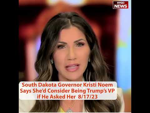 Gov. Kristi Noem: "I Would Consider It" If Trump Asked Her To Be VP — Country "Breaking In Front Of Our Eyes"