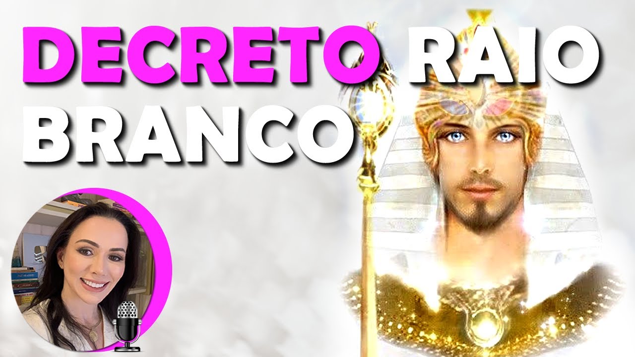 DECRETO E COMANDOS  DO 4º RAIO, BRANCO, HARMONIA, PUREZA, ORDEM, DISCERNIMENTO E ASCENÇÃO, 963HZ.