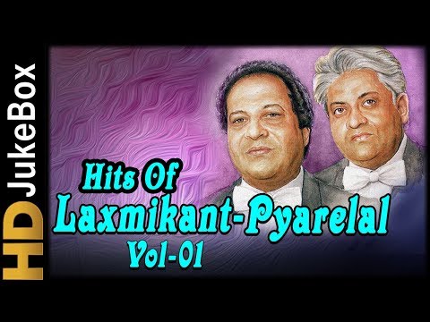 Hits of Laxmikant Pyarelal Vol 1 Jukebox | Bollywood Evergreen Hindi Songs Collection