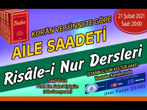 3-KUR’ÂN VE SÜNNETE GÖRE AİLE SAADETİ | (Said Yüce, Prof. Dr. Sabri Eyigün)