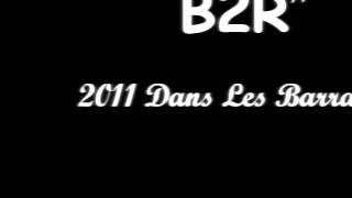 B2R 2011 Dans Les Barrages