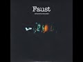 Faust - Momentaufnahme I & II (1971-1974)