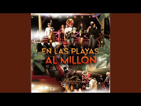 En Las Playas Al Millón